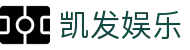 凯发娱乐 - 凯发娱乐城 - 登录中心线路